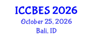 International Conference on Chemical, Biological and Environmental Sciences (ICCBES) October 25, 2026 - Bali, Indonesia