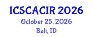 International Conference on Socio-Cultural, Anthropology, Criminology and International Relations (ICSCACIR) October 25, 2026 - Bali, Indonesia