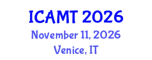 International Conference on Advanced Manufacturing Technology (ICAMT) November 11, 2026 - Venice, Italy