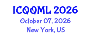 International Conference on Qualitative and Quantitative Methods in Libraries (ICQQML) October 07, 2026 - New York, United States