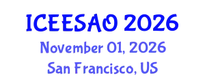 International Conference on Exergy, Energy Systems Analysis and Optimization (ICEESAO) November 01, 2026 - San Francisco, United States