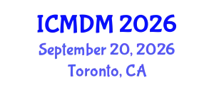 International Conference on Management and Decision Making (ICMDM) September 20, 2026 - Toronto, Canada