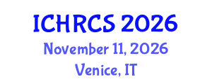 International Conference on Human Rights and Constitutional Studies (ICHRCS) November 11, 2026 - Venice, Italy
