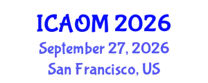 International Conference on Advanced Operations Management (ICAOM) September 27, 2026 - San Francisco, United States