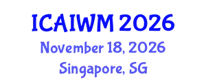 International Conference on Adaptive and Integrative Water Management (ICAIWM) November 18, 2026 - Singapore, Singapore