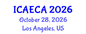 International Conference on Advanced Engineering Computing and Applications (ICAECA) October 28, 2026 - Los Angeles, United States