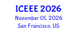 International Conference on Environment and Electrical Engineering (ICEEE) November 01, 2026 - San Francisco, United States
