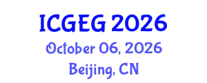 International Conference on Geotechnical Engineering and Geomechanics (ICGEG) October 06, 2026 - Beijing, China