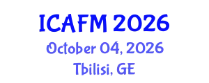 International Conference on Actuarial and Financial Mathematics (ICAFM) October 04, 2026 - Tbilisi, Georgia