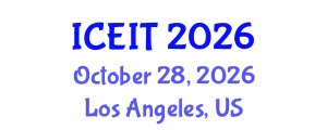 International Conference on Industrial Engineering and Information Technology (ICEIT) October 28, 2026 - Los Angeles, United States