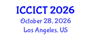 International Conference on Communication, Information and Computing Technology (ICCICT) October 28, 2026 - Los Angeles, United States