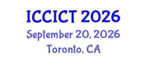 International Conference on Communication, Information and Computing Technology (ICCICT) September 20, 2026 - Toronto, Canada