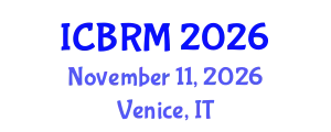 International Conference on Business and Retail Management (ICBRM) November 11, 2026 - Venice, Italy