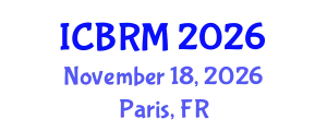 International Conference on Business and Retail Management (ICBRM) November 18, 2026 - Paris, France