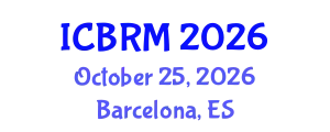 International Conference on Business and Retail Management (ICBRM) October 25, 2026 - Barcelona, Spain