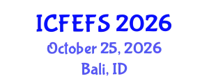 International Conference on Forecasting Economic and Financial Systems (ICFEFS) October 25, 2026 - Bali, Indonesia
