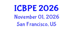 International Conference on Biomedical and Pharmaceutical Engineering (ICBPE) November 01, 2026 - San Francisco, United States