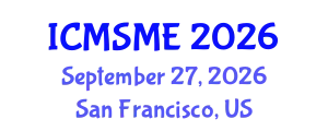International Conference on Material Science and Material Engineering (ICMSME) September 27, 2026 - San Francisco, United States
