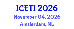 International Conference on Engineering, Technology and Innovation (ICETI) November 04, 2026 - Amsterdam, Netherlands