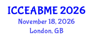International Conference on Civil Engineering, Architecture, Building Materials and Environment (ICCEABME) November 18, 2026 - London, United Kingdom