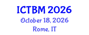 International Conference on Technology and Business Management (ICTBM) October 18, 2026 - Rome, Italy