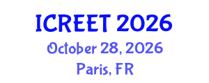 International Conference on Renewable Energy and Environmental Technology (ICREET) October 28, 2026 - Paris, France