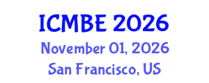 International Conference on Management, Business and Economics (ICMBE) November 01, 2026 - San Francisco, United States