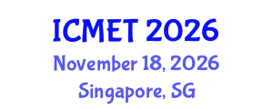 International Conference on Materials and Engineering Technology (ICMET) November 18, 2026 - Singapore, Singapore