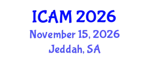 International Conference on Actuarial Mathematics (ICAM) November 15, 2026 - Jeddah, Saudi Arabia
