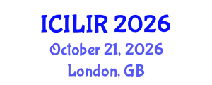 International Conference on International Law and International Relations (ICILIR) October 21, 2026 - London, United Kingdom
