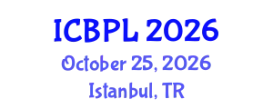 International Conference on Books, Publishing, and Libraries (ICBPL) October 25, 2026 - Istanbul, Turkey
