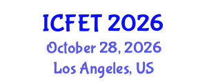 International Conference on Food Engineering and Technology (ICFET) October 28, 2026 - Los Angeles, United States
