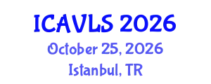 International Conference on Agriculture, Veterinary and Life Sciences (ICAVLS) October 25, 2026 - Istanbul, Turkey