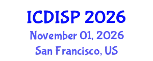 International Conference on Data and Information Security and Privacy (ICDISP) November 01, 2026 - San Francisco, United States