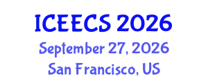 International Conference on Education, Environment, Culture and Society (ICEECS) September 27, 2026 - San Francisco, United States
