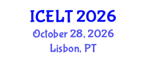 International Conference on English Language Teaching (ICELT) October 28, 2026 - Lisbon, Portugal