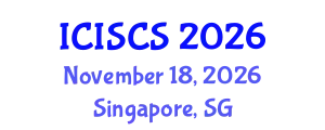 International Conference on Interdisciplinary Social and Cultural Sciences (ICISCS) November 18, 2026 - Singapore, Singapore