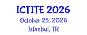 International Conference on Textile Industrial Technology and Engineering (ICTITE) October 25, 2026 - Istanbul, Turkey