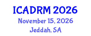International Conference on Academic Disciplines and Research Methodology (ICADRM) November 15, 2026 - Jeddah, Saudi Arabia