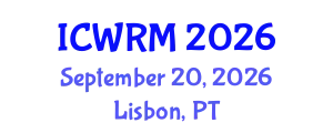 International Conference on Water Resources Management (ICWRM) September 20, 2026 - Lisbon, Portugal