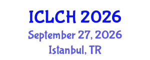 International Conference on Law, Culture and the Humanities (ICLCH) September 27, 2026 - Istanbul, Turkey