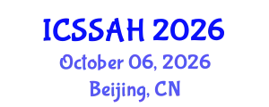 International Conference on Social Sciences, Arts and Humanities (ICSSAH) October 06, 2026 - Beijing, China