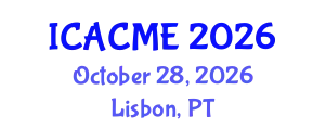 International Conference on Advanced Composites and Materials Engineering (ICACME) October 28, 2026 - Lisbon, Portugal
