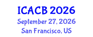 International Conference on Autophagy and Cell Biology (ICACB) September 27, 2026 - San Francisco, United States