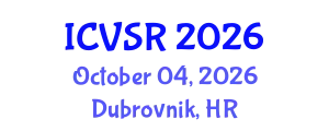 International Conference on Veterinary Science and Research (ICVSR) October 04, 2026 - Dubrovnik, Croatia
