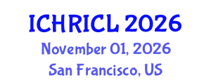 International Conference on Human Rights and International Criminal Law (ICHRICL) November 01, 2026 - San Francisco, United States