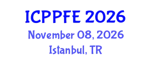 International Conference on Plasma Physics and Fusion Energy (ICPPFE) November 08, 2026 - Istanbul, Turkey