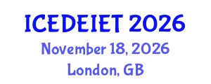 International Conference on Education, Distance Education, Instructional and Educational Technology (ICEDEIET) November 18, 2026 - London, United Kingdom