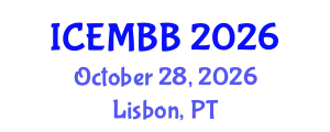 International Conference on Energy Management, Biofuels and Biorefining (ICEMBB) October 28, 2026 - Lisbon, Portugal