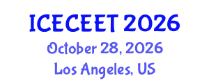 International Conference on Early Childhood Education and Education Technologies (ICECEET) October 28, 2026 - Los Angeles, United States